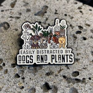 Easily Distracted By Dogs & Plants